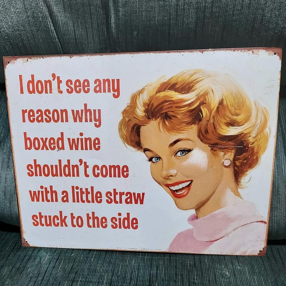 Retro FUN TIN SIGNS Boxed Wine Should Come With A Straw BAR LADIES 16x12.5 Funny